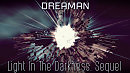 Dreaman - Light In The Darkness. Sequel [Video]