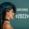 DARYANNA 2022