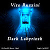 Vito Ruzzini - Dark Labyrinth (Long Mix)